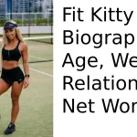 Fit Kitty Wiki Biography